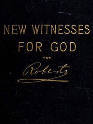 [Gutenberg 47316] • New Witnesses for God (Volume 2 of 3)